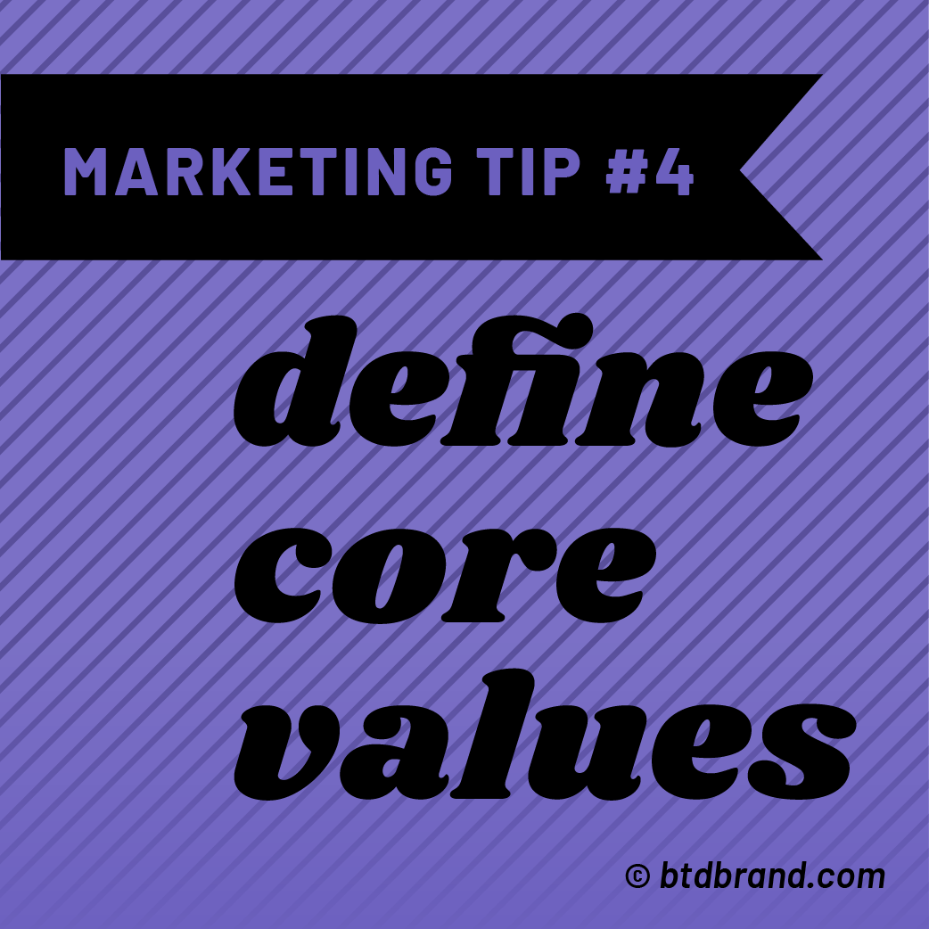 Why Core Values Are Important For Your Brand • Btd Brand Btd Brand